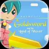 Princess Goldsword and the Land of Water